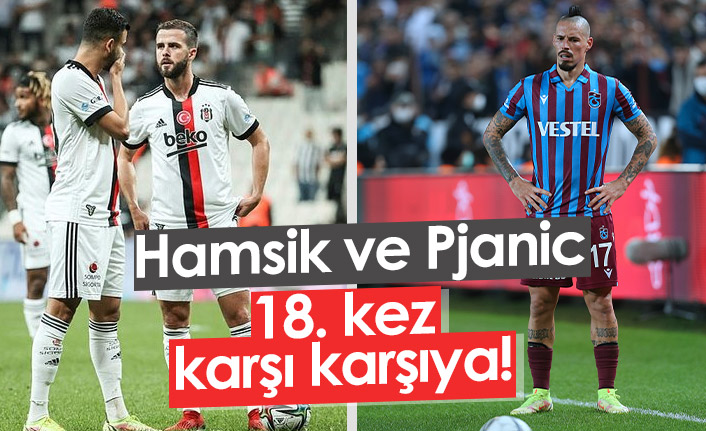 Hamsik ve Pjanic 18. kez karşı karşıya