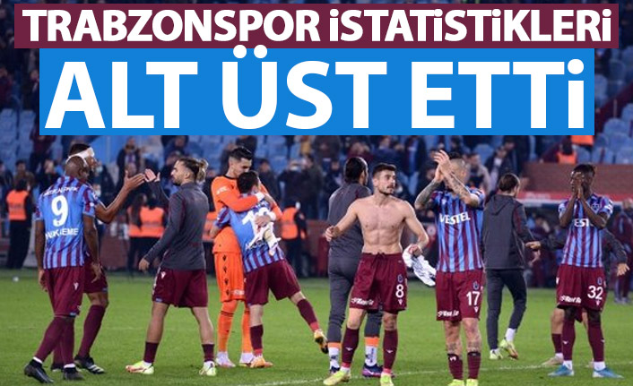 Trabzonspor istatistikleri alt üst etti