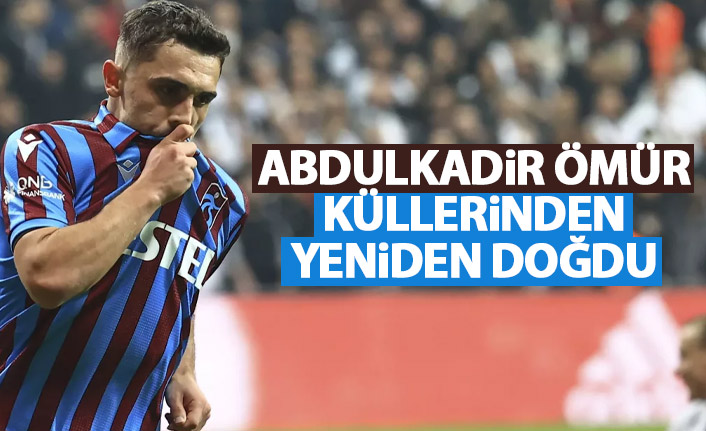 Abdulkadir Ömür kendine geldi!