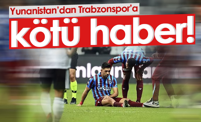 Yunanistan'dan Trabzonspor'a kötü haber! Bakasetas...