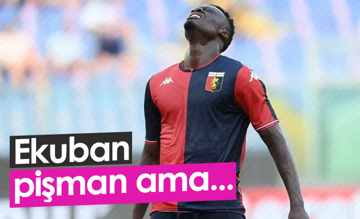 Ekuban pişman oldu!