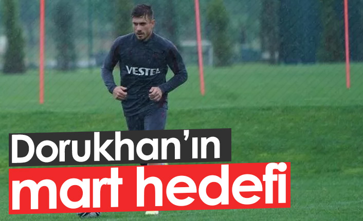 Dorukhan Toköz'ün Mart hedefi