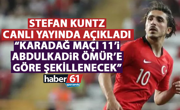 Canlı yayında açıkladı! Milli takımın ilk 11'i Abdülkadir Ömür’e göre şekillenecek