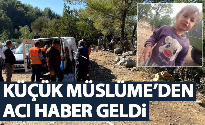 Küçük Müslüme'den acı haber geldi