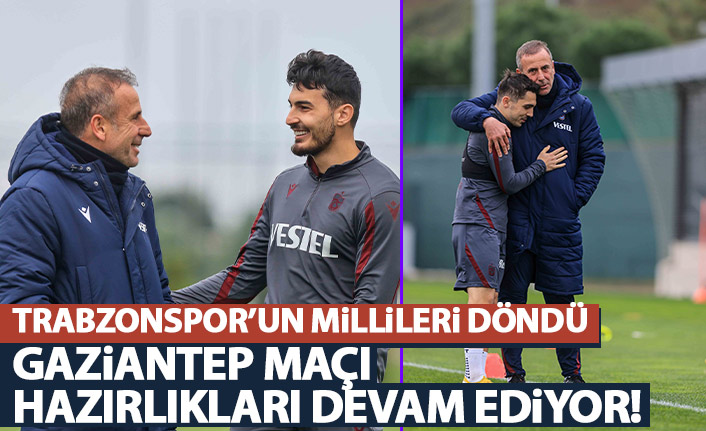 Trabzonspor’da milli oyuncular döndü! Gaziantep maçı hazırlıkları devam etti