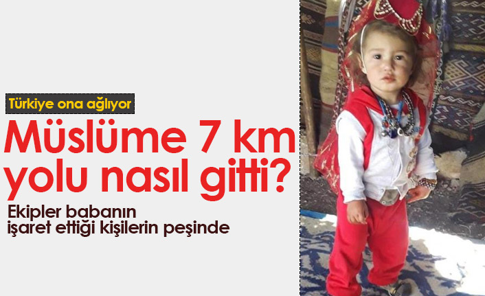 Müslüme dağlık alana nasıl gitti? Türkiye ona ağlıyor