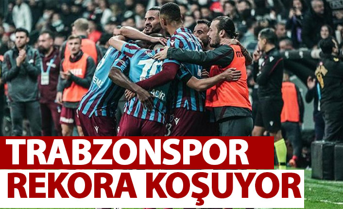 Trabzonspor rekora koşuyor! 2005'den sonra ilk kez!
