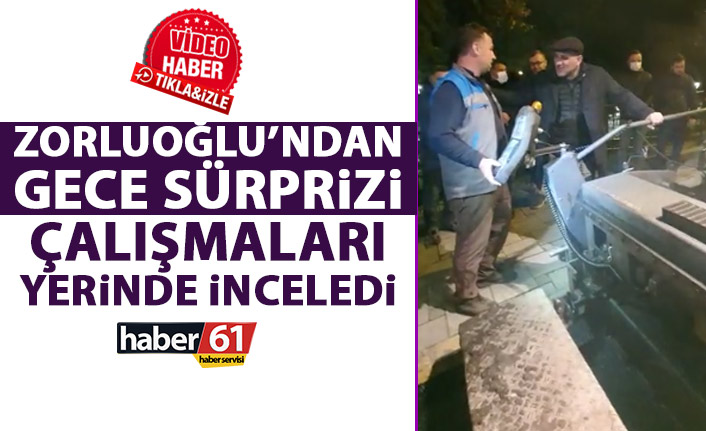 Murat Zorluoğlu'ndan gece sürprizi! Çalışmaları yerinde inceledi