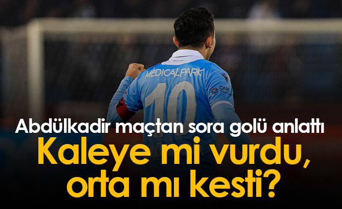 Abdülkadir Ömür açıkladı; Kaleye mi vurdu, orta mı kesti?