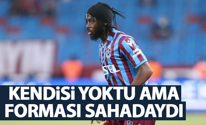 Gervinho'nun kendisi yoktu ama forması sahadaydı