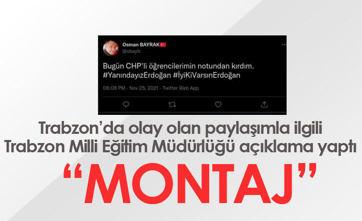 Trabzon'da olay olan paylaşım için açıklama geldi: Montaj!