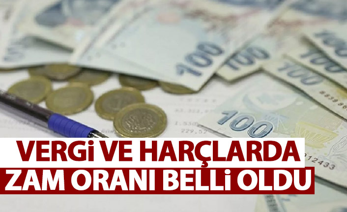Vergi ve harçlar ne kadar olacak? İşte onaylanırsa gelecek zamlar