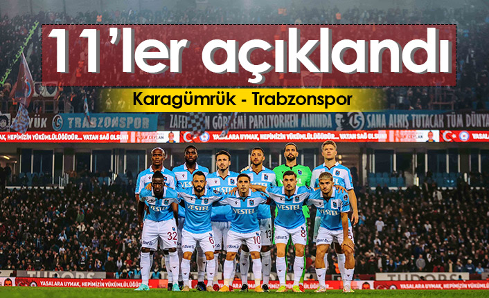 Fatih Karagümrük-Trabzonspor maçının kadroları açıklandı