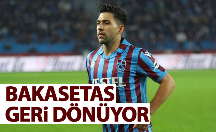 Trabzonspor'a Bakasetas müjdesi