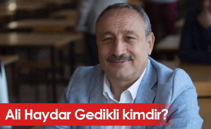 Ali Haydar Gedikli kimdir, mesleği nedir?