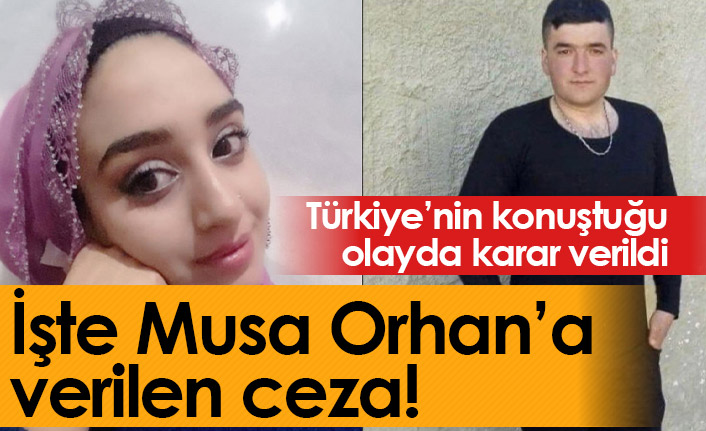 İpek Er davasında Musa Orhan'ın cezası belli oldu!