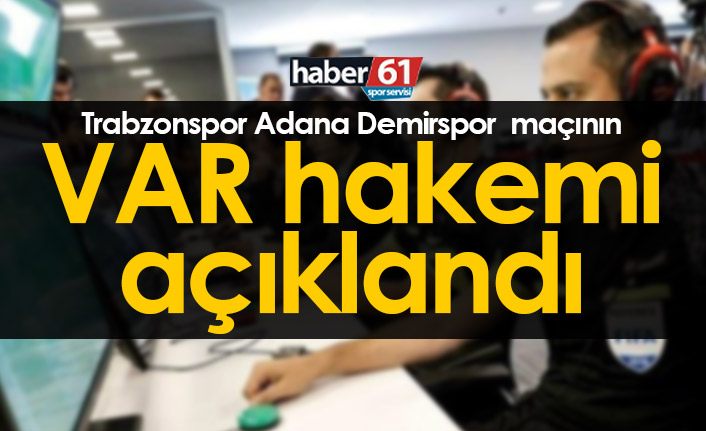 Trabzonspor Adana Demirspor maçının VAR'ı açıklandı