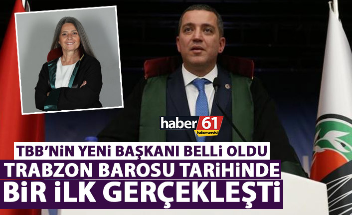 Türkiye Barolar Birliği Başkanı belli oldu! Trabzon Barosu tarihinde bir ilk gerçekleşti
