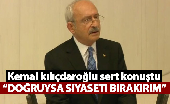 Kılıçdaroğlu, Meclis'teki bütçe görüşmelerinde çok sert konuştu: Doğruysa siyaseti bırakırım