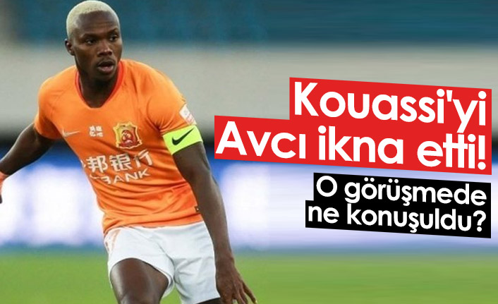 Kouassi'yi Avcı ikna etti!