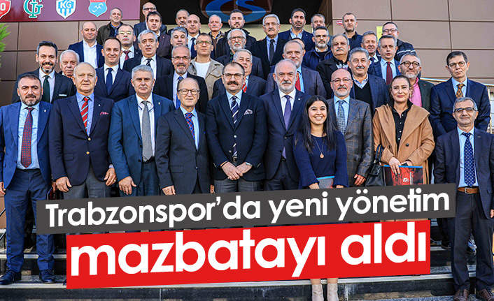 Trabzonspor'da yeni yönetim mazbatayı aldı