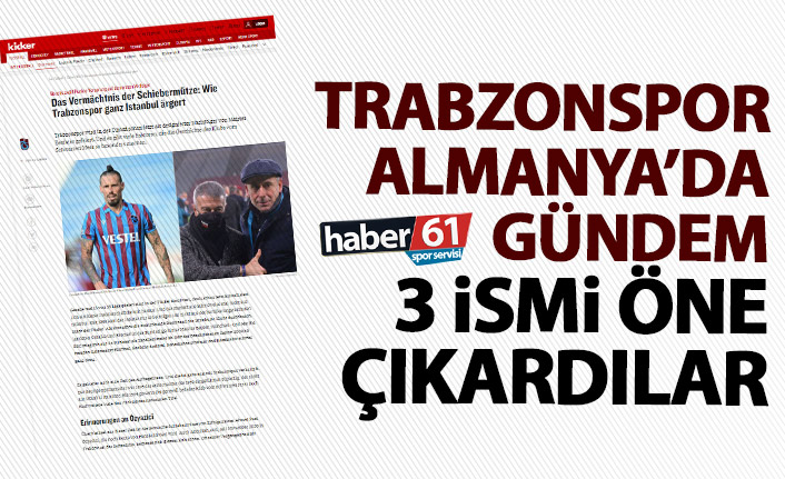 Trabzonspor Almanya’da gündem! Manşetten verdiler
