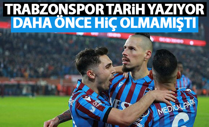 Trabzonspor tarih yazıyor! Böylesi hiç olmamıştı