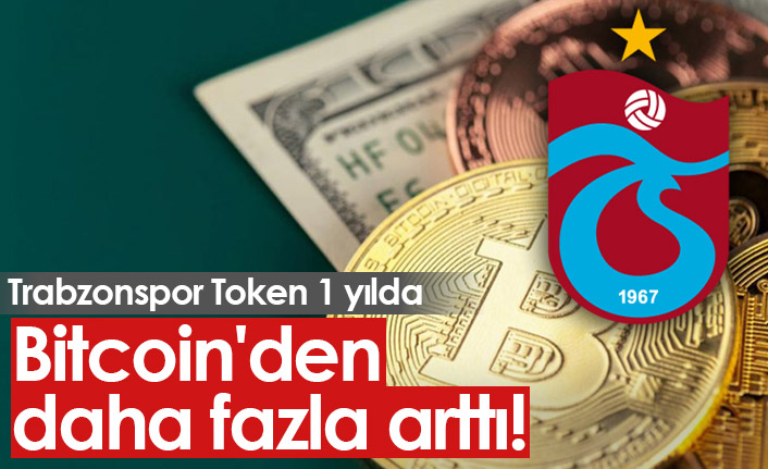 Trabzonspor Token, Bitcoin'den daha fazla arttı!