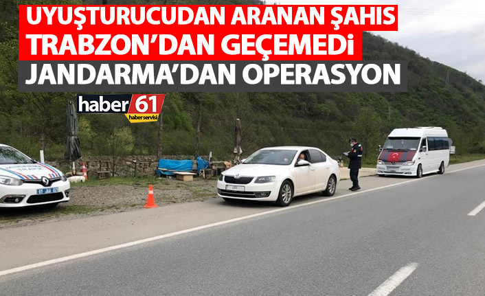 Trabzon'da zehir tacirlerine geçit yok