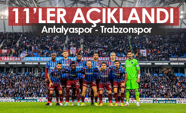 Antalyaspor Trabzonspor maçının kadroları açıklandı