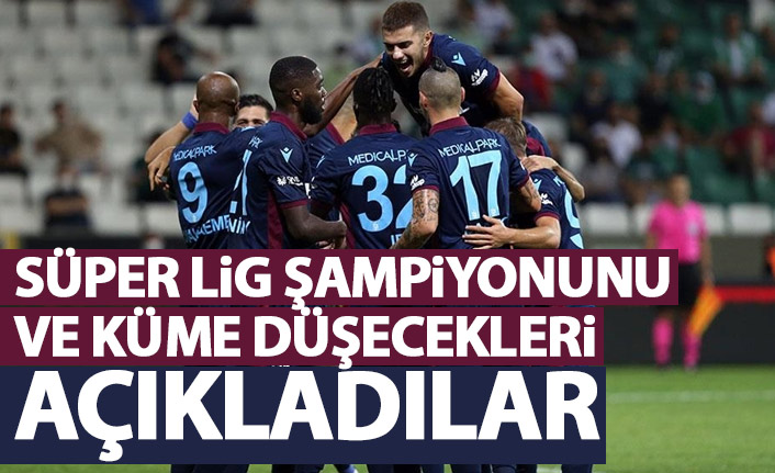 Süper Lig şampiyonunu ve küme düşecek takımları açıkladılar! Trabzonspor...