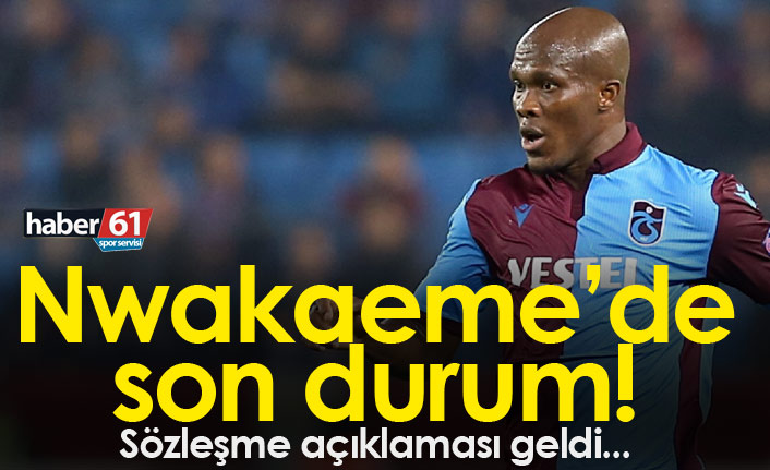 Nwakaeme'de son durum! Ağaoğlu açıkladı