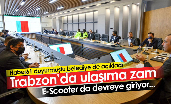 Trabzon'da dolmuş ve otobüs zammı resmen açıklandı! E-Scooter da geliyor...