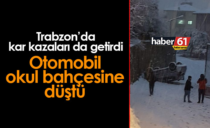 Trabzon’da araç okul bahçesine uçtu!