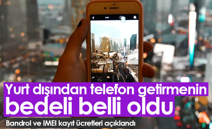 2022 bandrol ve IMEI kayıt ücreti ne kadar oldu?