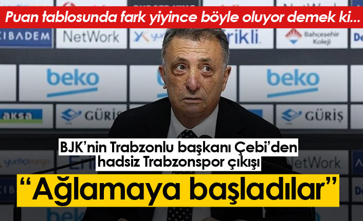 Ahmet Nur Çebi'den hadsiz Trabzonspor çıkışı: Ağlamaya başladılar!