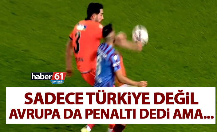 Avrupa bile penaltı dedi Halil Umut Meler veremedi!
