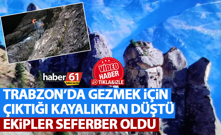 Trabzon’da fotoğraf çektirmek için çıktığı kayalıklardan düştü!