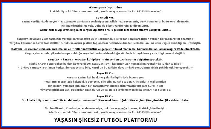 Yaşasın Şikesiz Futbol Platformu: "Şike emek hırsızlığıdır. Şike suçtur. Şike günahtır. Şike ahlaksızlıktır"