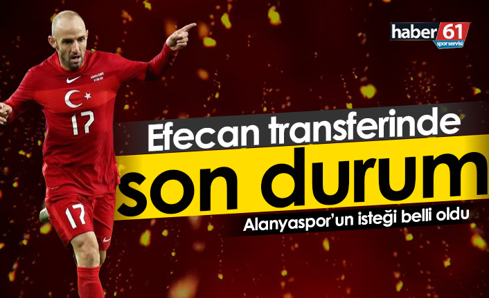 Trabzonspor'un Efecan Karaca transferinde son durum