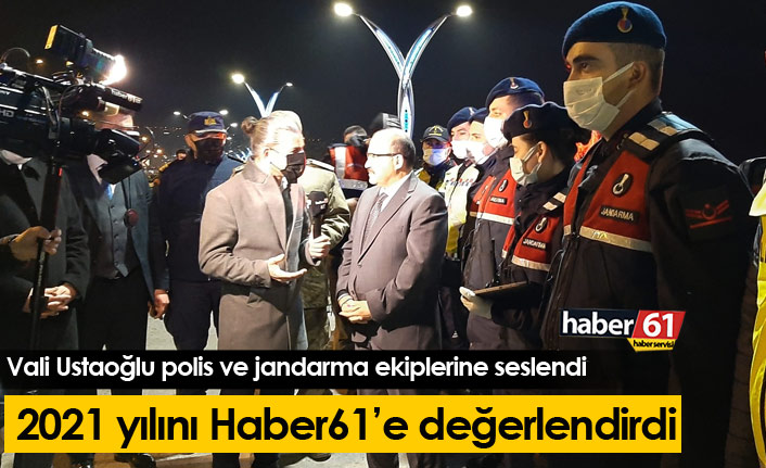 Vali Ustaoğlu 2021'i Haber61'e değerlendirdi