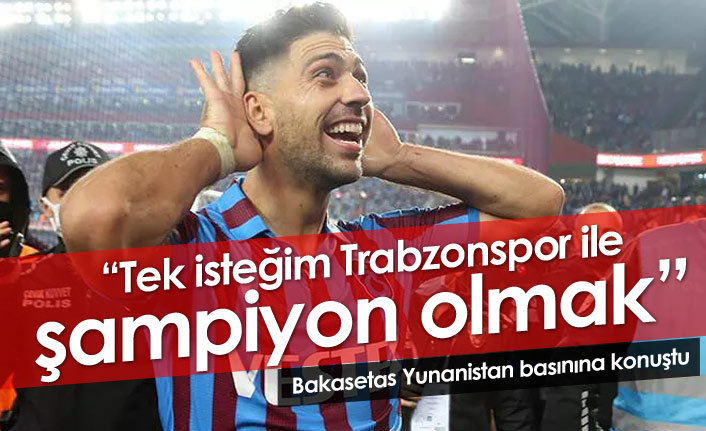 Bakasetas'tan şampiyonluk sözleri