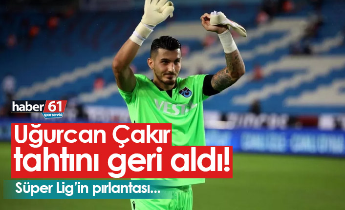 Uğurcan Çakır tahtını geri aldı! Süper Lig’in en değerlisi oldu…