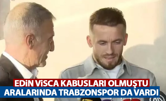 Edin Visca kabusları olmuştu! Trabzonspor'da vardı ama...