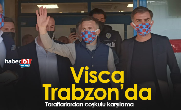 Edin Visca Trabzon’da