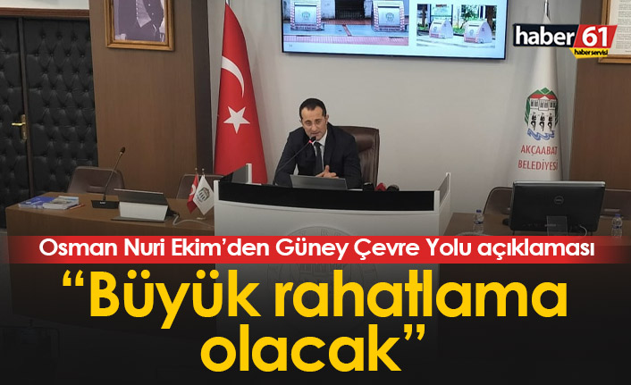 Osman Nuri Ekim’den Güney Çevre Yolu açıklaması