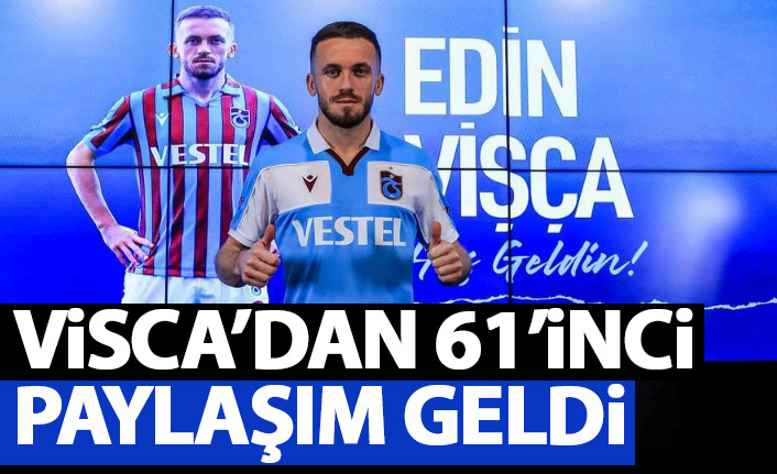 Visca'dan 61. paylaşım geldi: Olacağı varmış