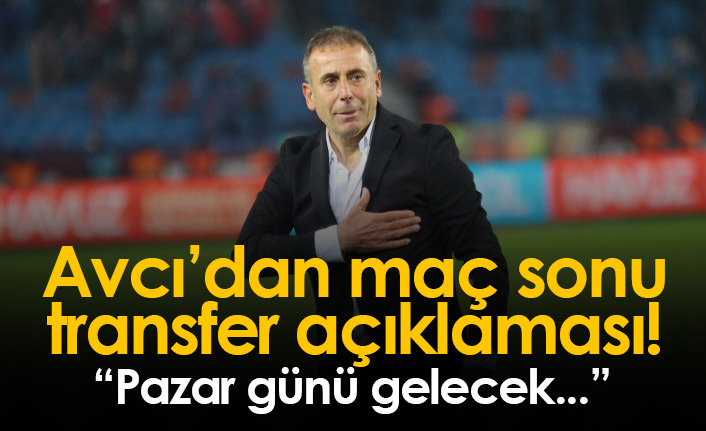 Avcı'dan transfer açıklaması: Pazar günü gelecek!