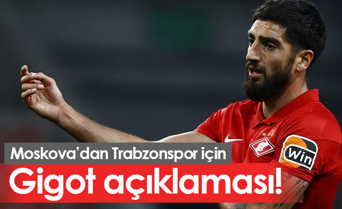 Spartak Moskova'dan Gigot açıklaması "Trabzonspor iddiaları..."