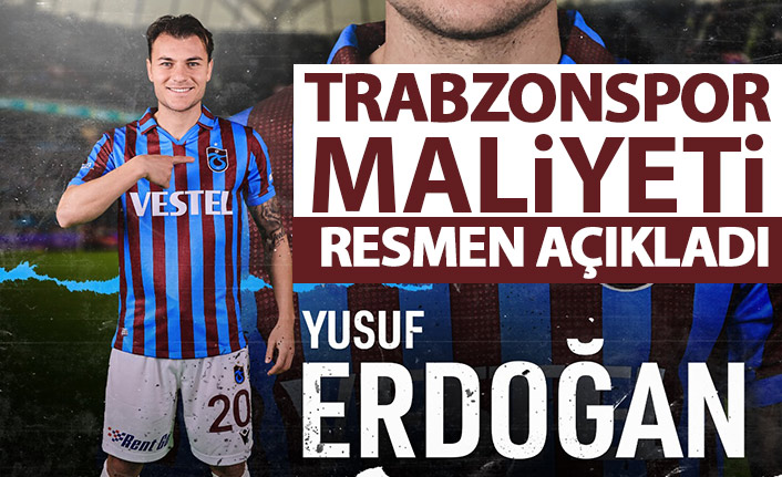 İşte Yusuf Erdoğan'ın Trabzonspor'a maliyeti